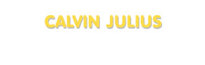 Der Vorname Calvin Julius